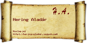 Hering Aladár névjegykártya
